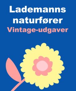 Lademanns naturfører retro vintage udgaver bøger