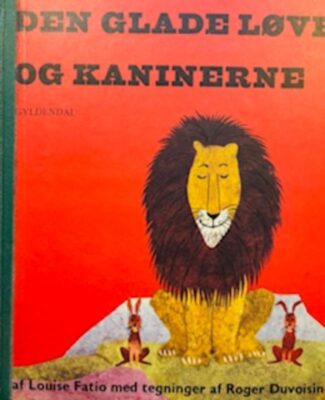 Den glade løve og kaninerne