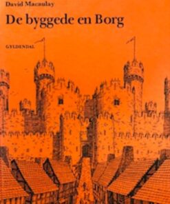 De byggede en Borg