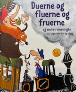 Duerne og fluerne og fruerne og andre remsedigte