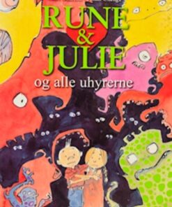 Rune & Julie og alle uhyrene