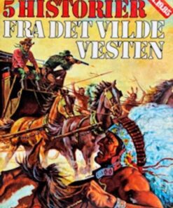 5 historier i Det vilde Vesten