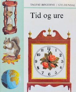 Tid og ure Tagfat-bøgerne Gyldendal