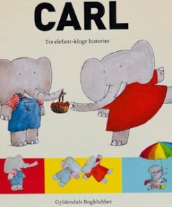Carl - tre elefant-kloge historier