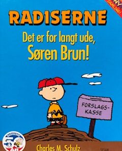 Radiserne - Det er for langt ude Søren Brun!