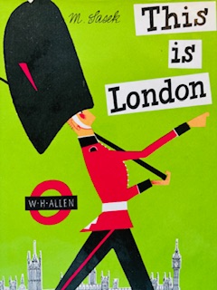 This is London Miroslav Sasek 1959 1973