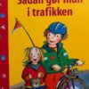 Sådan gør man i trafikken