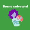 Børns selvværd