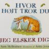 Hvor højt tror du jeg elsker dig?