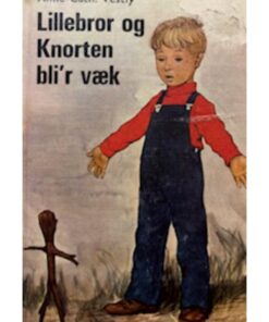 Lillebror og Knorten bli'r væk
