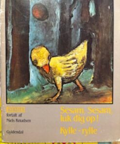 Sesam, Sesam luk dig op! Kylle-Rylle