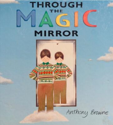 Through the Magic Mirror