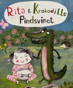 Rita & Krokodille Pindsvinet