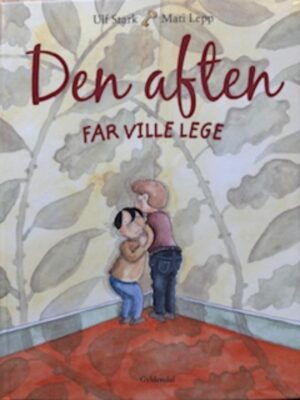 Den aften far ville lege