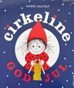 Cirkeline godnat godmorgen god jul bliver til tæl til ti