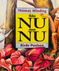 Ikke nu men nu