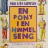 En pony i en himmelseng