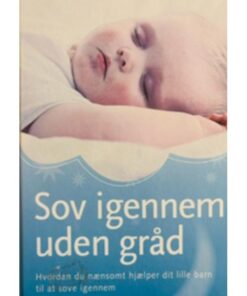 Sov igennem uden gråd