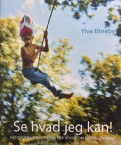 Se hvad jeg kan!