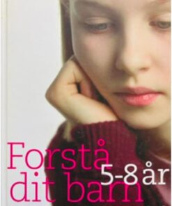 Forstå dit barn