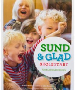 Sund og glad skolestart - forældrehåndbogen