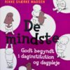 De mindste - godt begyndt i daginstitution og dagpleje