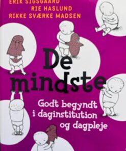 De mindste - godt begyndt i daginstitution og dagpleje