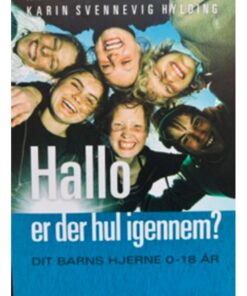 Hallo - er der hul igennem?