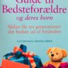 Guide til bedsteforældre og deres børn