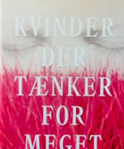 Kvinder der tænker for meget