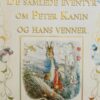 De samlede eventyr om Peter Kanin og hans venner