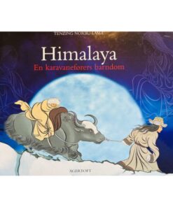 Himalaya - en karavaneførers barndom