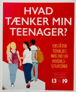 Hvad tænker min teenager?