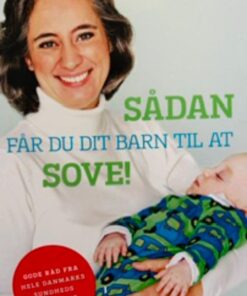 Sådan får du dit barn til at sove!