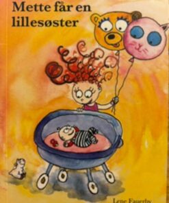 Mette får en lillesøster