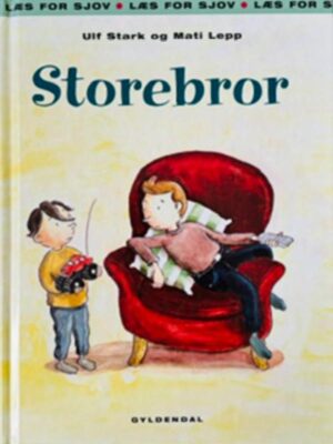 Storebror  Ulf Stark Mati Lepp