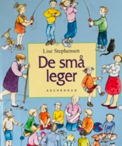 De små leger Lise Stephensen