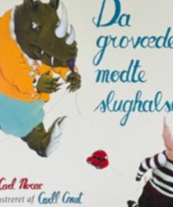Da grovæderen mødte slughalsen