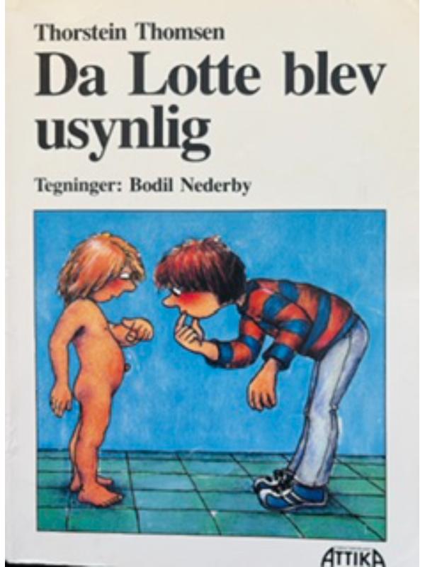 Da Lotte blev usynlig