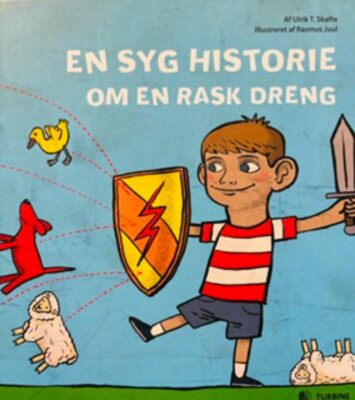 En syg historie om en rask dreng