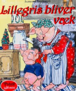 Lillegris bliver væk