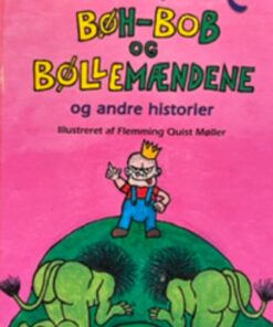 Bøh-Bob og Bøllemændene og andre historier
